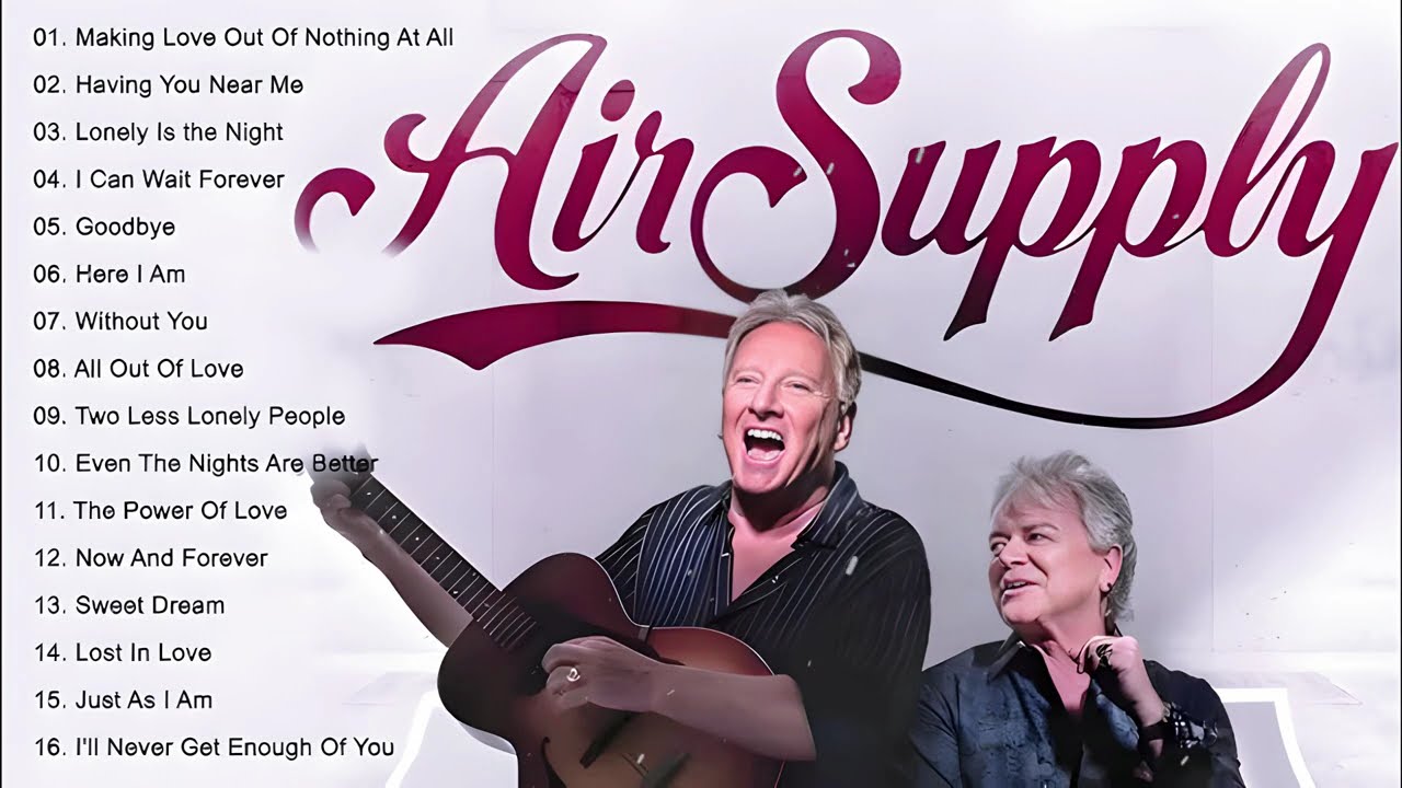 AirSupply's Top Hits & Greatest Songs 🎶