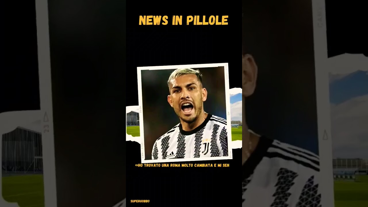 Paredes: ยซAmo Roma, Mourinho mi dร fiducia. Juve? Stagione complicataยป