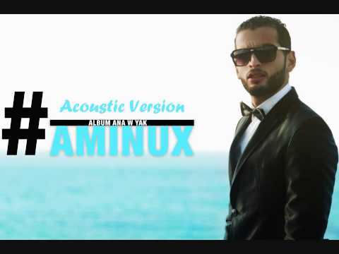 Aminux - Ana Wiak (Acoustic Version) | أمينوكس - أنا وياك