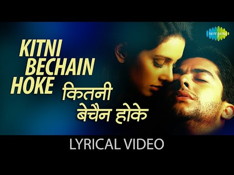 Kitni Bechain Hoke - (lyrics) | Kasoor | Alka Yagnik, Udit Narayan | Nadeem-Shravan | Hindi Song
