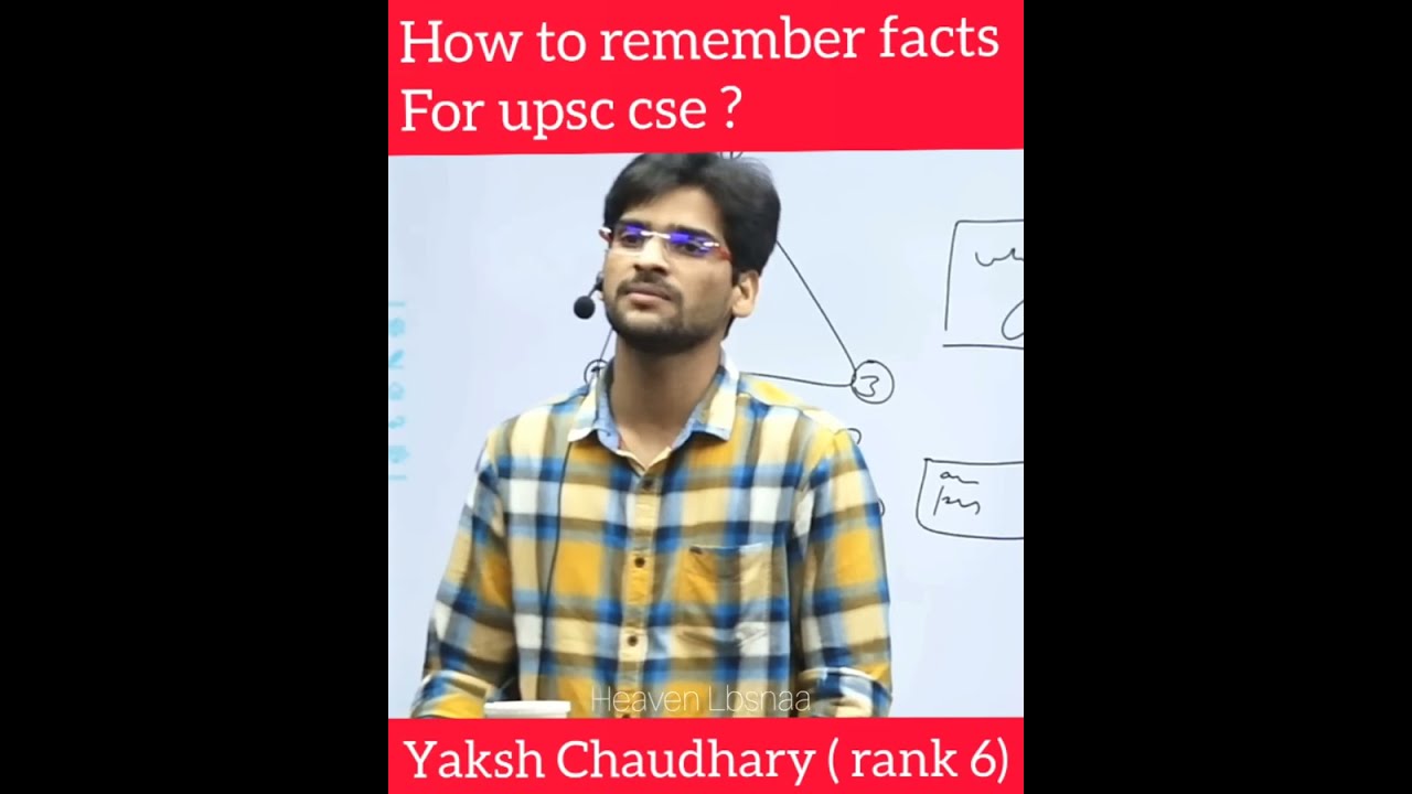 Master Memory Techniques for UPSC CSE Success | Yaksh Chaudhary (AIR 6) Tips