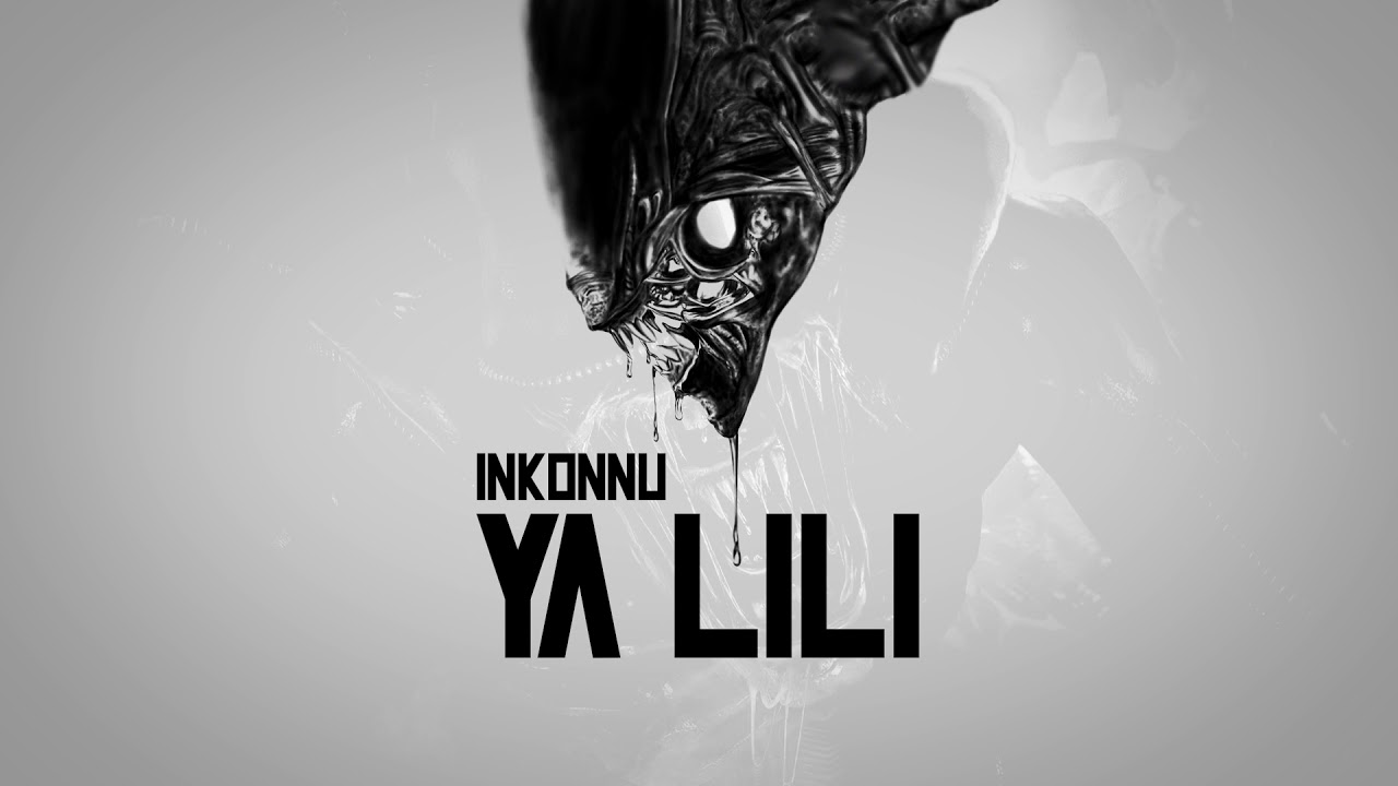 Inkonnu - YA LILI (Official Audio) ๐ถ