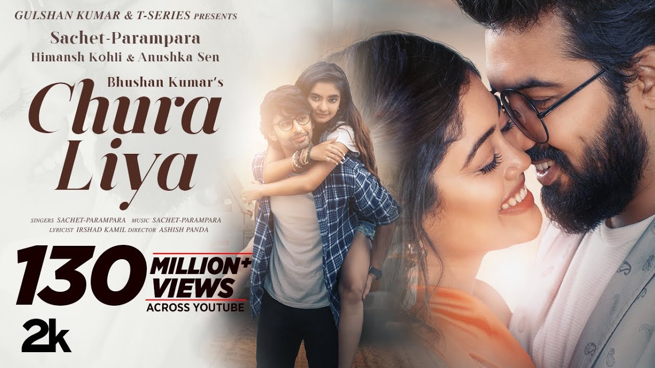 Chura Liya (Video) | Sachet & Parampara | Himansh K