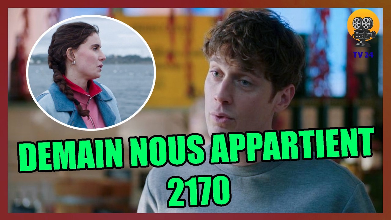 📺 Épisode 2170 – DEMAIN NOUS APPARTIENT | Prune a pousse Romain à bout après ses aveux