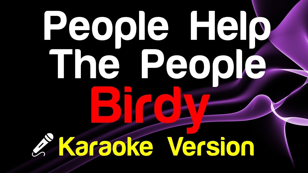Birdy - People Help The People Karaoke π€