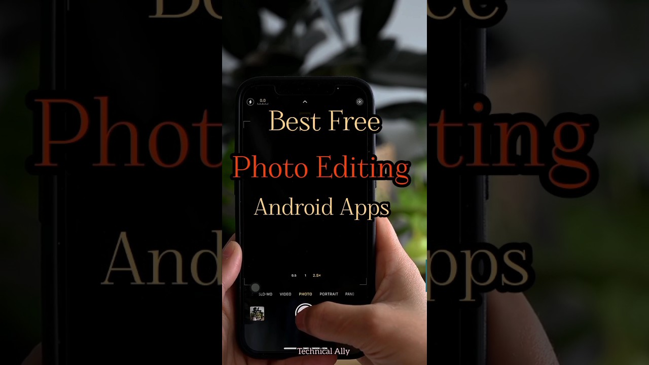 Top Free Photo Editing Apps for Android 📸