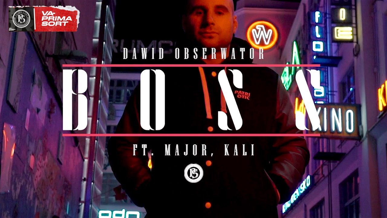 Dawid Obserwator x Major SPZ x Kali - Boss 🎶