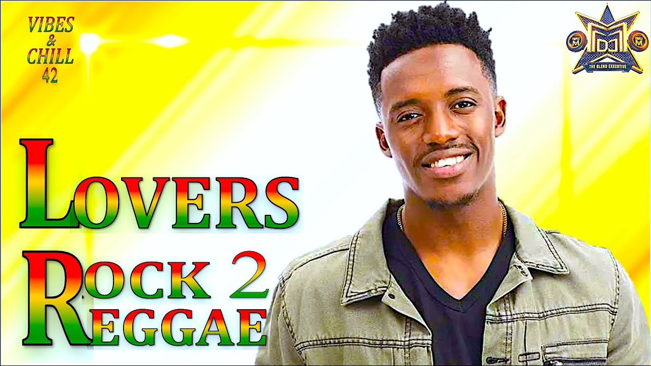Lovers Rock Reggae Mix 2024 | Chill & Vibe 🎶
