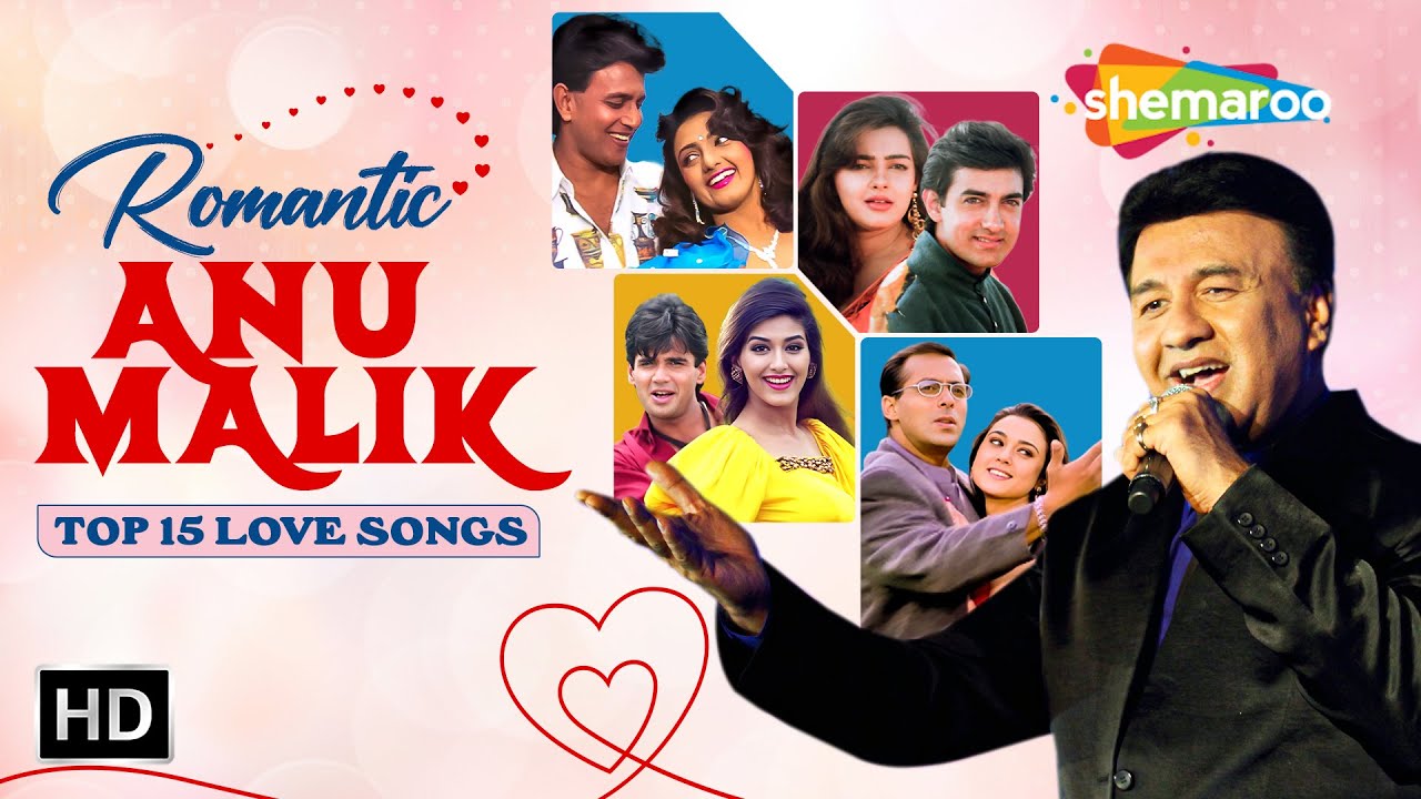 Anu Malik's Top Romantic Bollywood Hits 🎶