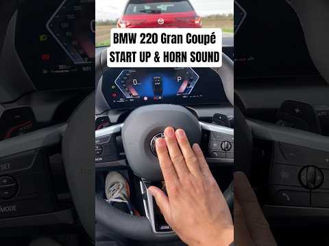 2025 BMW 220 Gran Coupé START UP & HORN SOUND! #hornsound #startup #catchingcars #bmw #carhorn #220