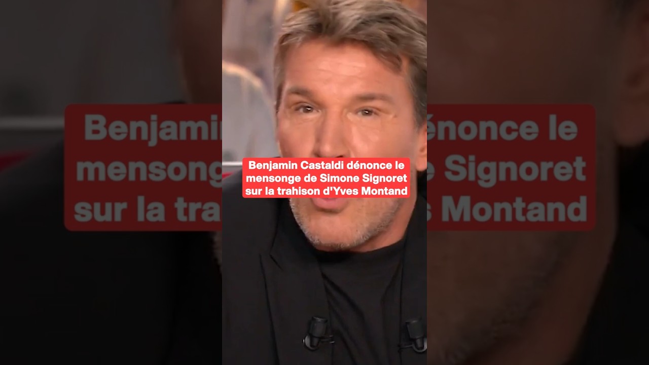 Benjamin Castaldi dénonce le mensonge de Signoret