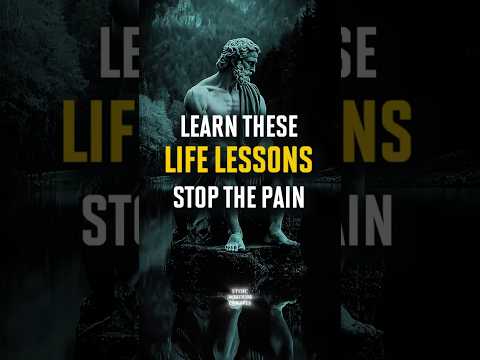 Learn These Life Lessons Once — And You’ll Stop Repeating the Same Painful Patterns | Stoicism