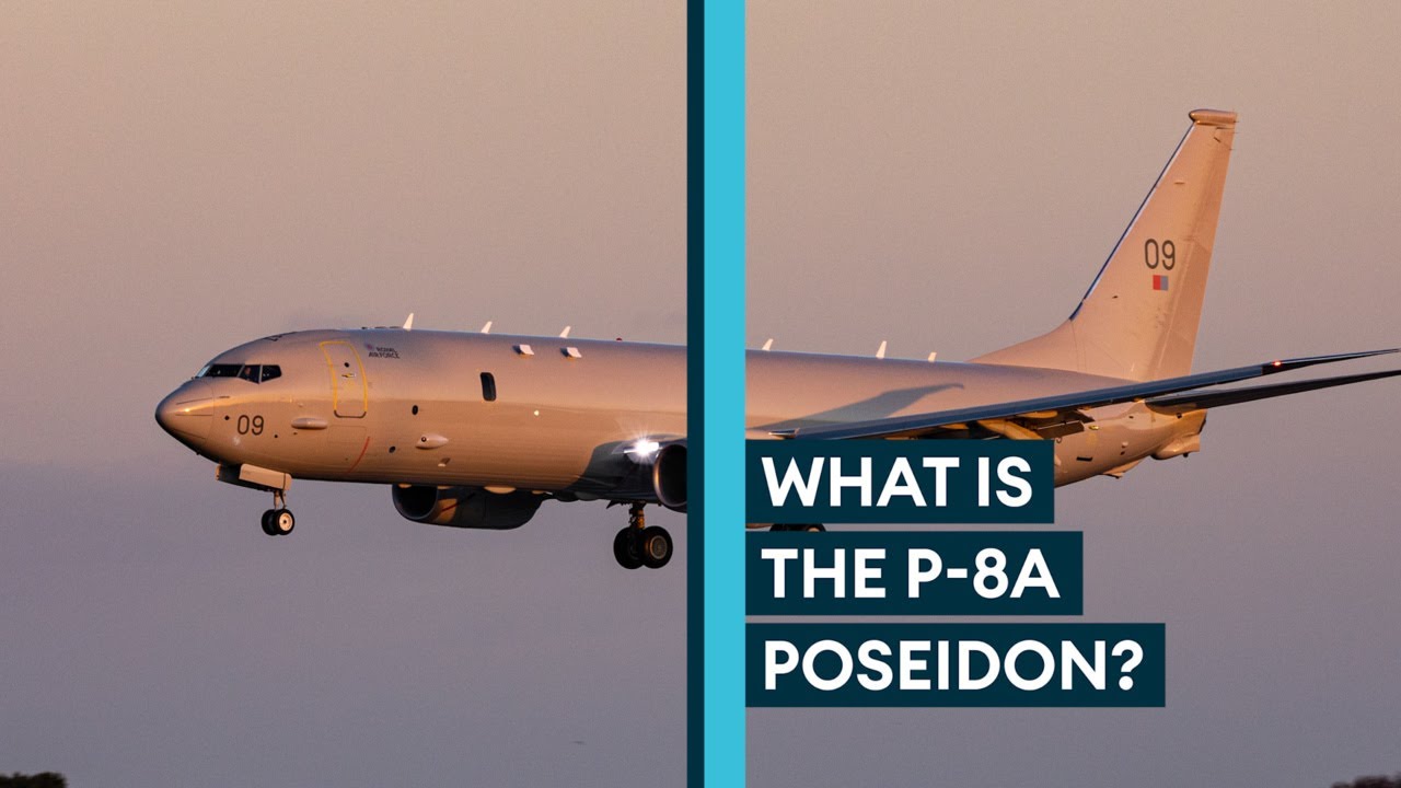 Meet the RAF's submarine hunter - the P-8A Poseidon