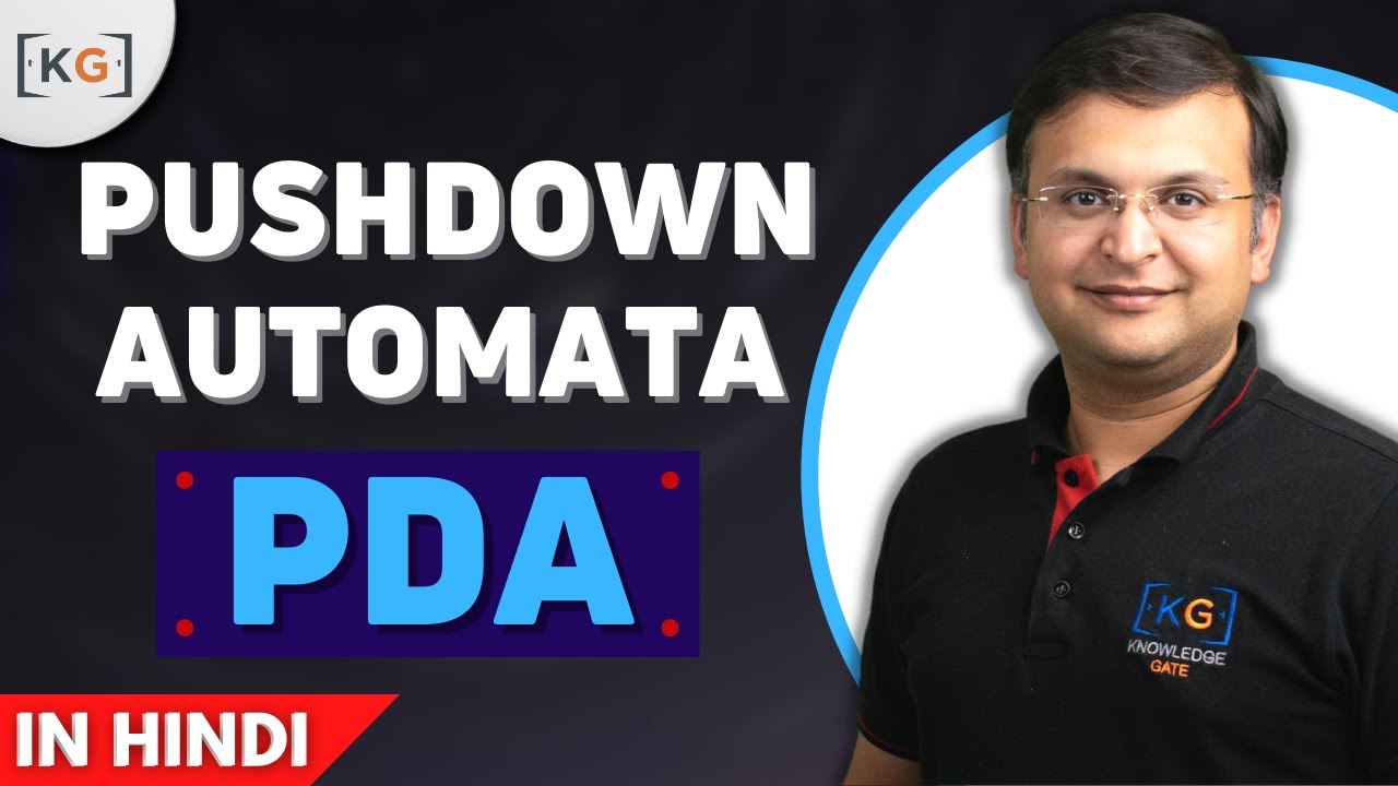 Detailed Explanation of Pushdown Automata (PDA) | Theory of Computation