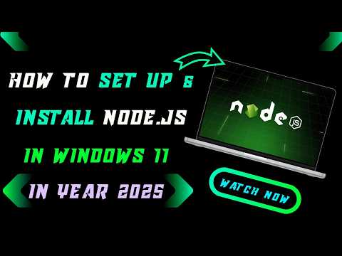 How to Install and Set Up Node.js on Windows 11 (Step-by-Step Guide 2025)