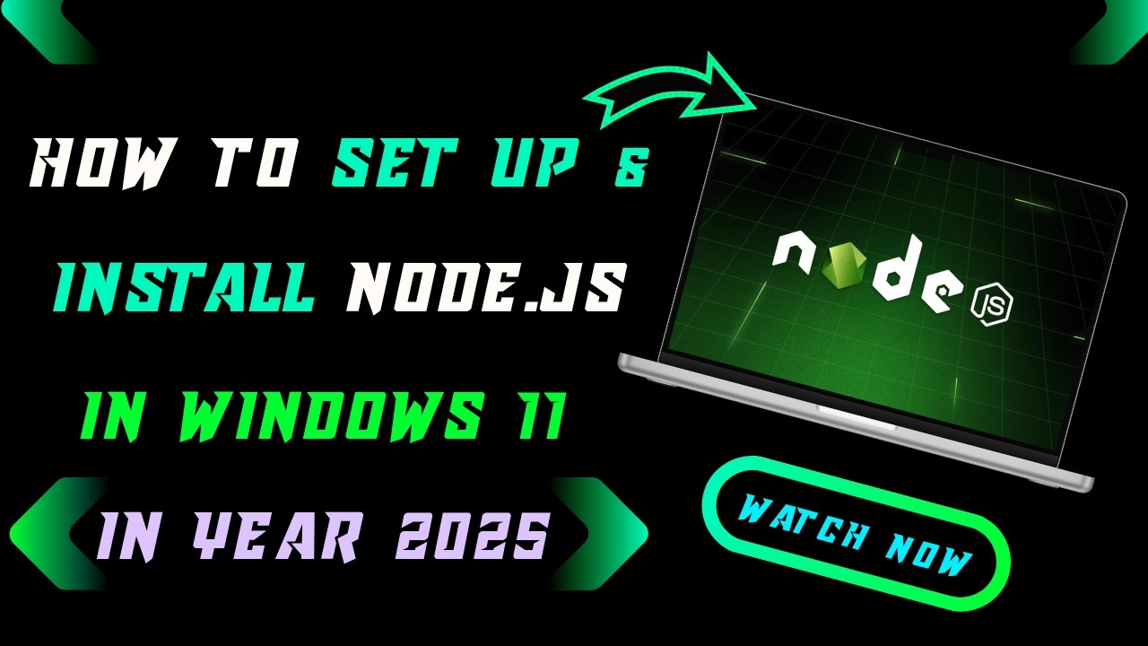 Easy Step-by-Step Guide to Install Node.js on Windows 11 in 2025 🚀