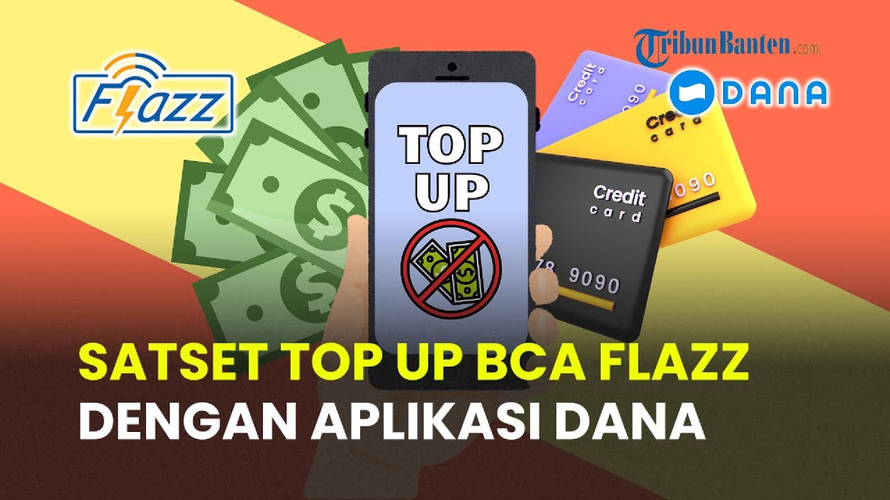 Top Up Flazz BCA via Dana: Praktis & Cepat 🚀