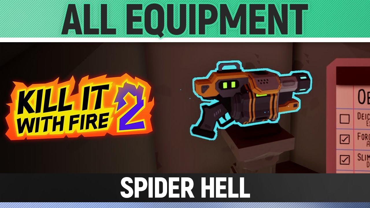 Kill It With Fire 2: All Equipment & Trophies 🕷️