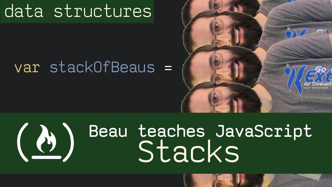 Learn Stacks in JavaScript with Beau 📚