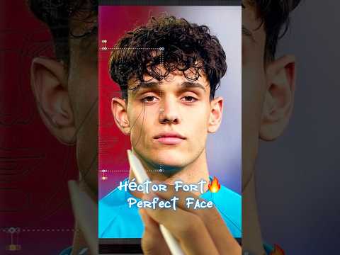 Hector Fort🔥perfect face #hectorfort #barcelona #shorts
