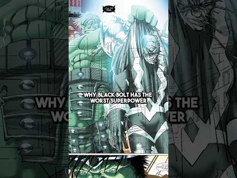 Why Black Bolt Has the WORST Super Power