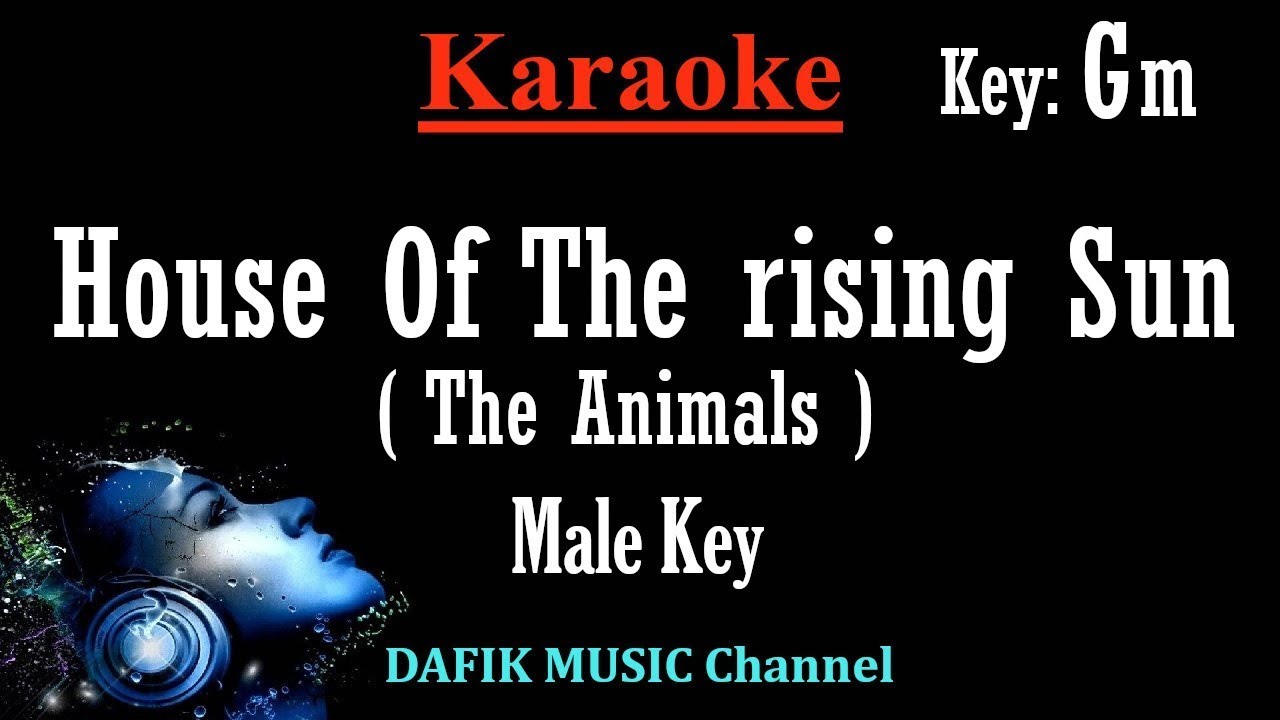 House of the Rising Sun Karaoke (Male, Key Gm) πΆ