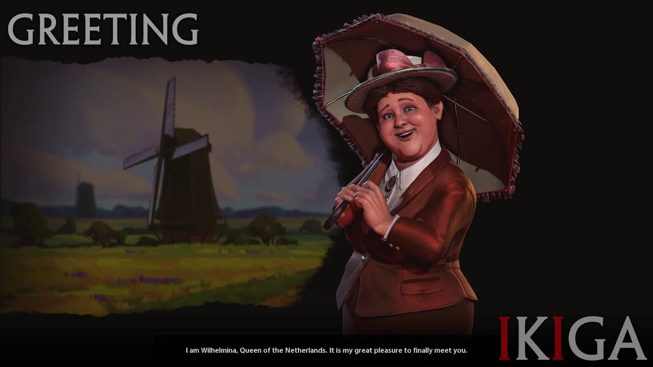 Civ6 Rise & Fall: Netherlands Queen Wilhelmina Quotes 🇳🇱