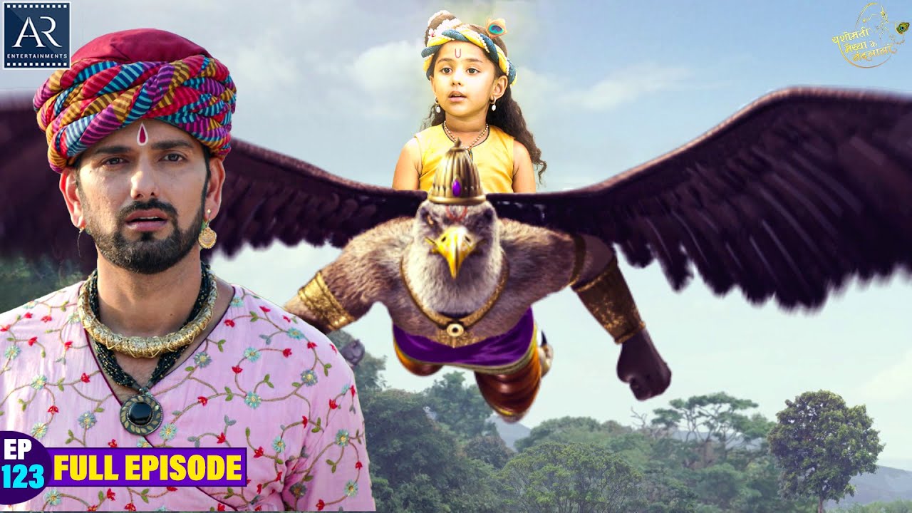 Yashomati Maiya Ke Nandlala | Episode 123