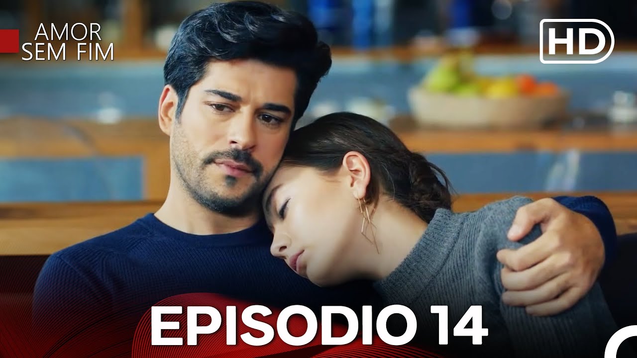 Amor Sem Fim Episódio 14 & 15 Completo em Português 🇧🇷 | Dublagem Longa Versão