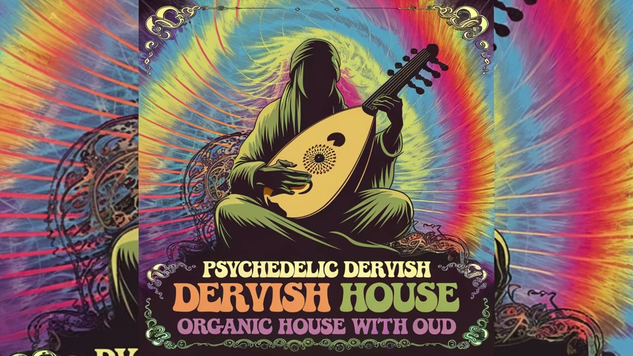 Dervish House: Organic Techno & Oud Fusion 🎶