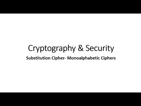 Cryptography & Security - Substitution Cipher -Mono alphabetic Ciphers