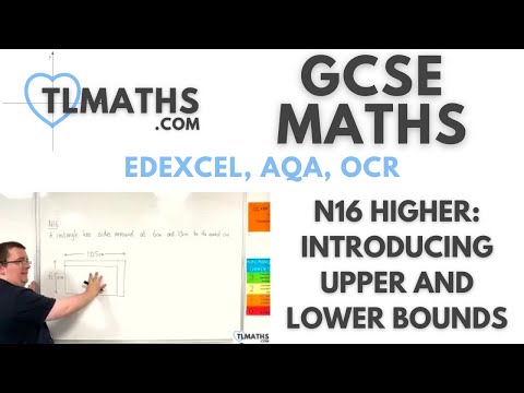 GCSE Maths: N16h-05 Introducing Upper and Lower Bounds