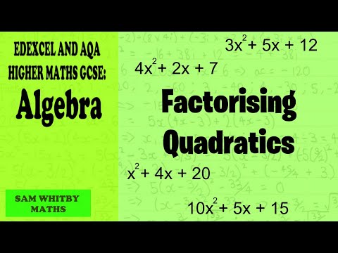 Edexcel & AQA Higher Maths GCSE: Factorising Quadratics