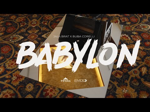 Jala Brat & Buba Corelli - Babylon (ROZE SUZE)