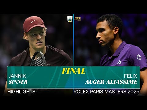 Jannik Sinner vs Felix Auger-Aliassime Final Highlights | Rolex Paris Masters