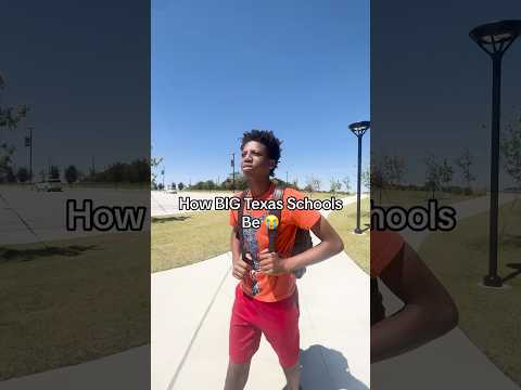 How BIG Texas Schools Be 😭