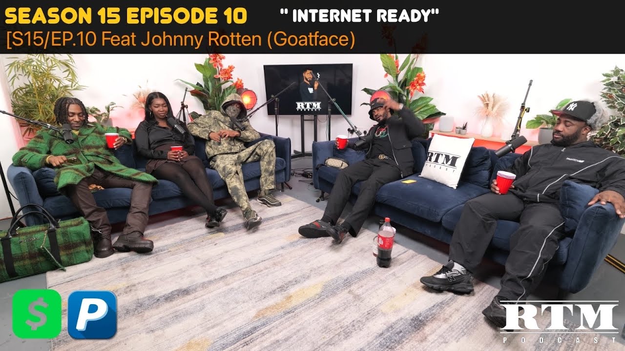 Johnny Rotten & Spray Go Wild 🤪 | RTM Podcast S15E10