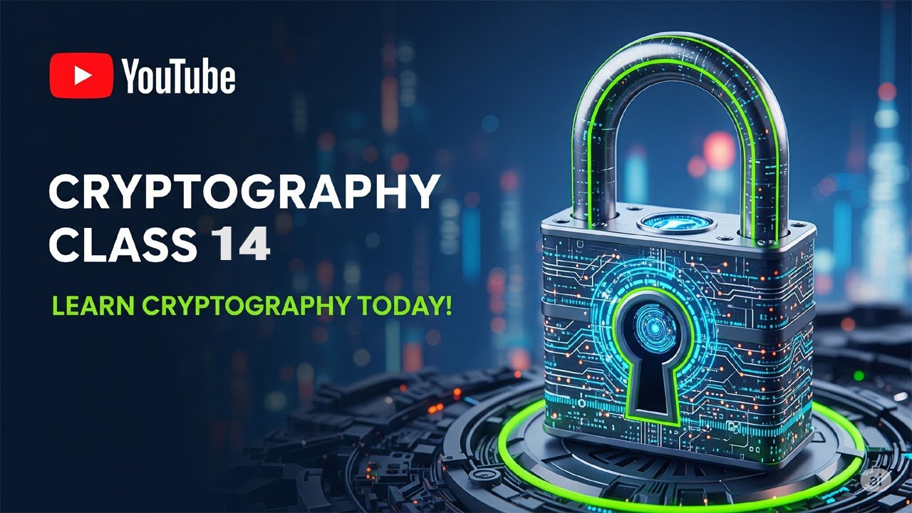 Cryptography Class 14: Understanding Online Privacy and Security