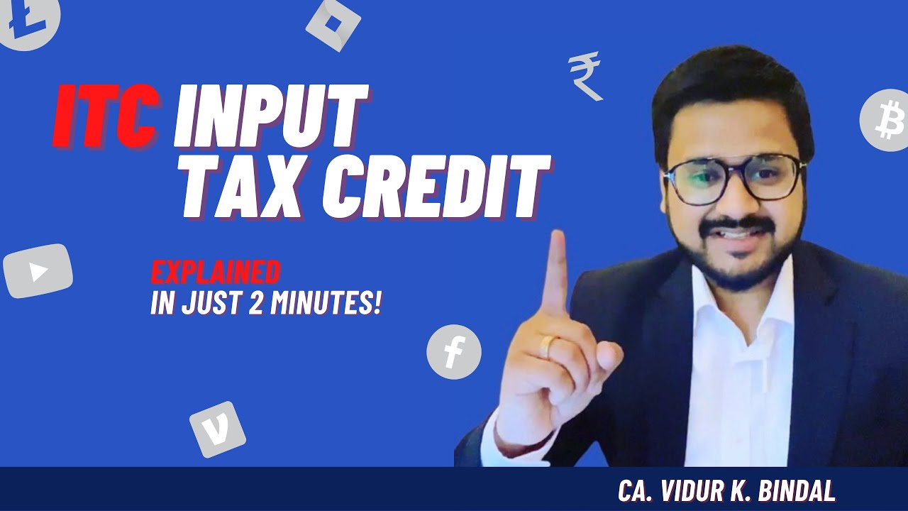 Input Tax Credit (ITC) Explained in 2 Minutes 🕒