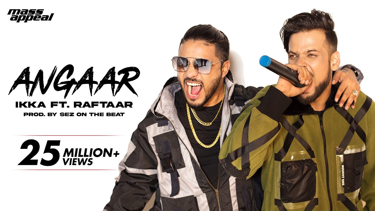 Angaar 🎤 - IKKA & Raftaar Reunite After 10 Years | Official Music Video 2020
