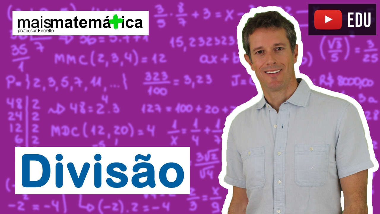 Matemática Básica: Aula 4 de Divisão – Aprenda de Forma Simples 📚