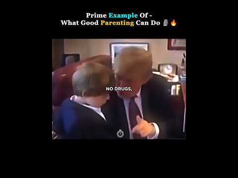 What Parenting Should Be 🔥🏆 | #shorts , #ytgrowth , #trump , #mindest