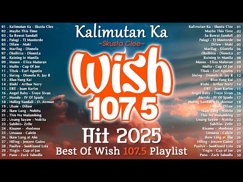 Top OPM Tagalog Love Songs 2025 Playlist 💗 Best Of Wish 107.5 Songs Playlist 2025