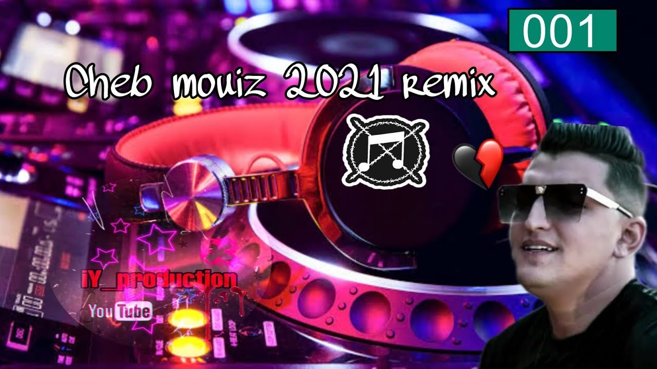 Cheb Mouiz 2021 Remix 🎶 by DJ Yacin Pro & IY_Production | Rai 2021 Hits