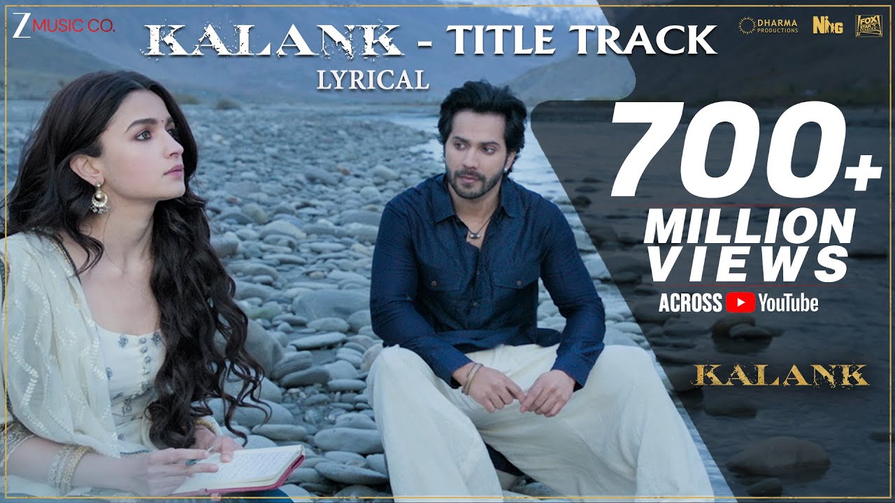 Kalank Title Track | Alia Bhatt & Varun Dhawan | Arijit Singh 🎶