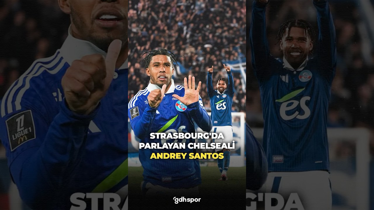 Fransa'da Chelsea'den Andrey Santos Transfer 🌟