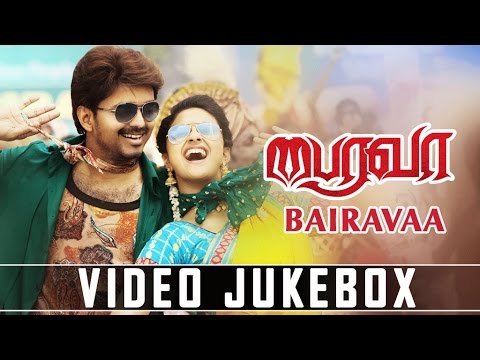 Bairavaa Video Jukebox | Vijay & Keerthy Suresh 🎶