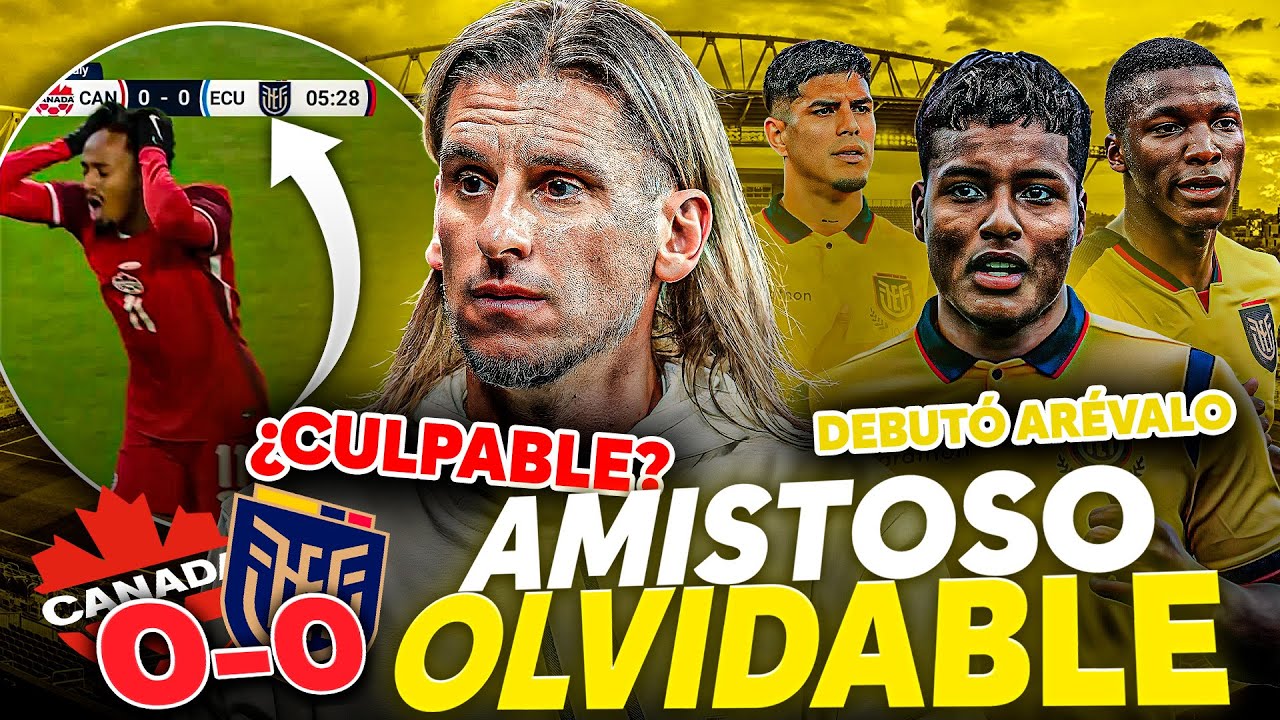 Ecuador Empata con Canadá: ¿Qué Necesita para Clasificar al Mundial? 🇪🇨