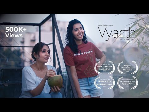 Vyarth | Kusha Kapila | A short film by Pankaj Dayani