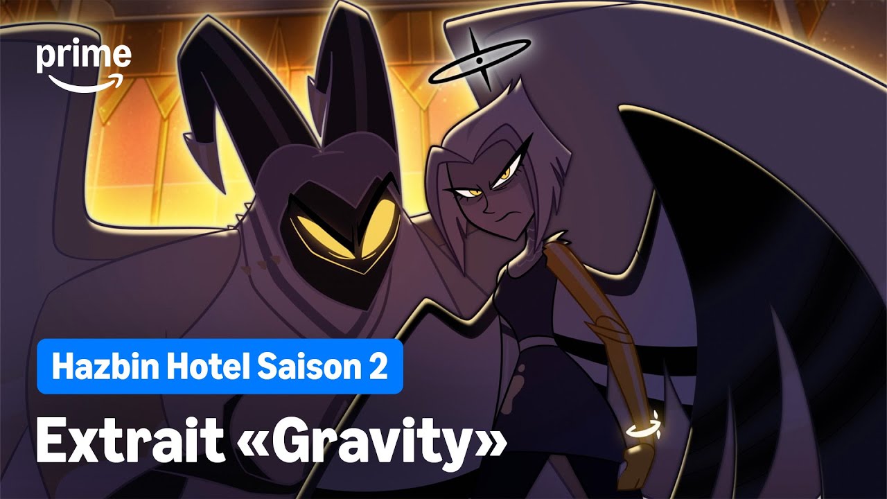 Hazbin Hotel S2: Extrait 'Gravity' on Prime Video 🎶